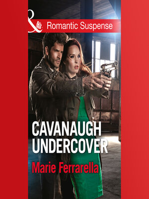 cover image of Cavanaugh Undercover